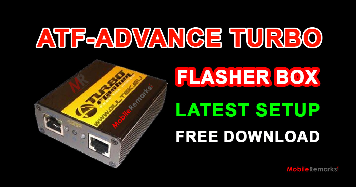 ATF-Advance Turbo Flasher Box Setup v12.70