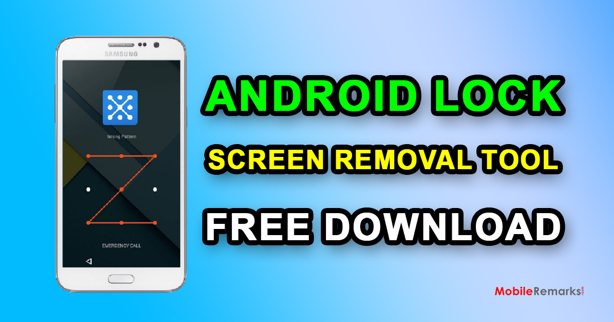 Android Lock Screen Removal Tool Free Download