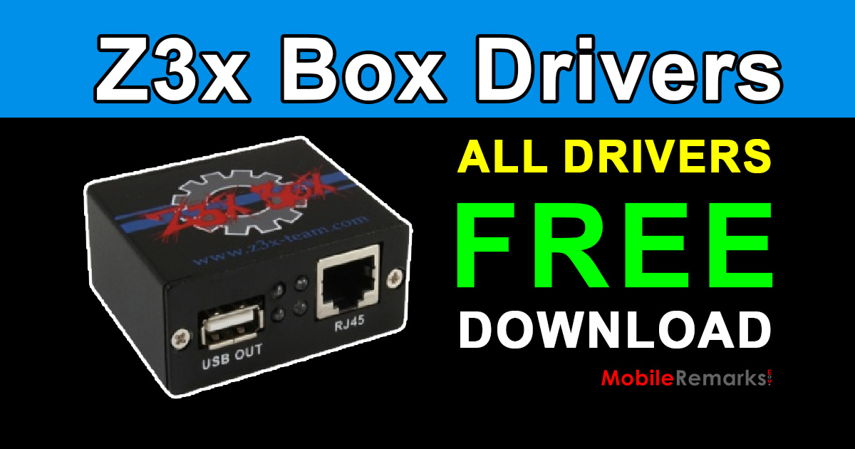 Download Z3x Box All Drivers For Windows
