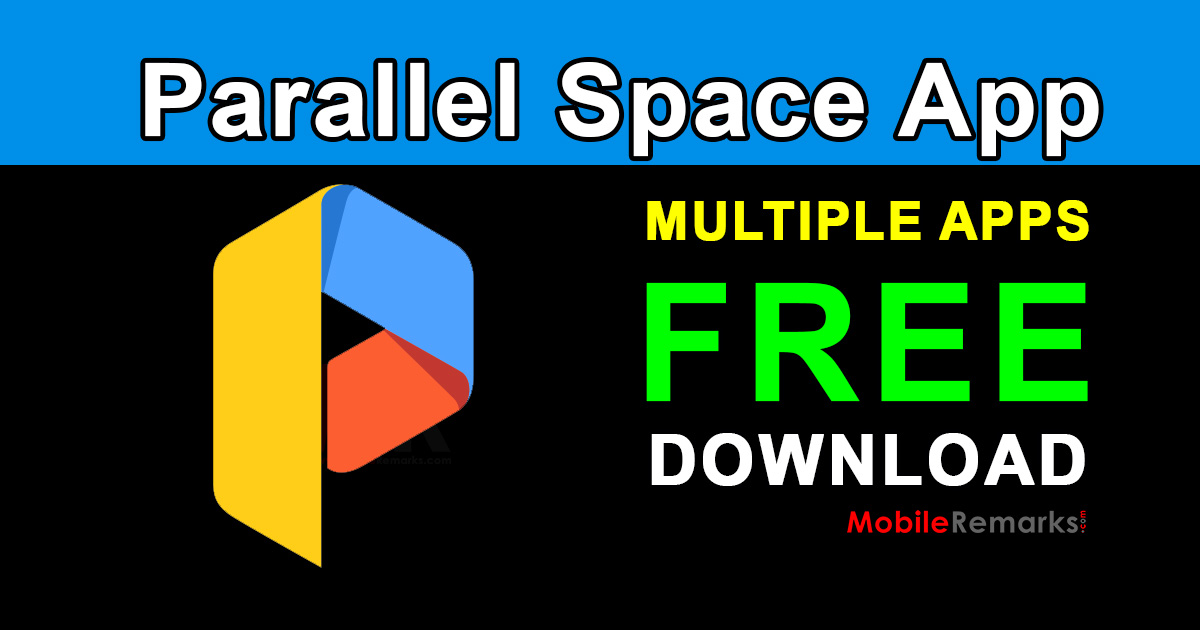 Parallel Space App - 64Bit Support Multiple Account