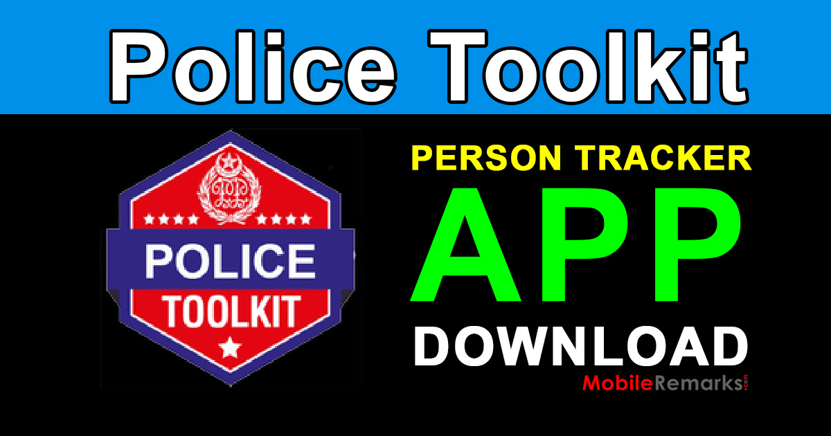 Police Toolkit App Person Tracker Free Download