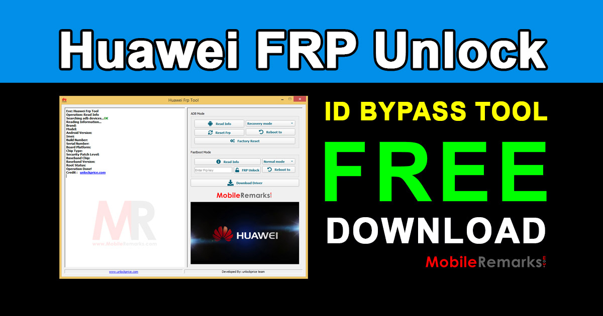 Download Huawei FRP Unlock & ID Bypass Tool