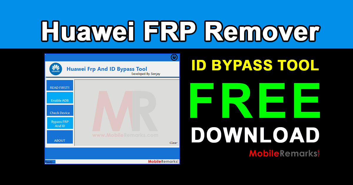Huawei FRP & ID Bypass Tool Free Download