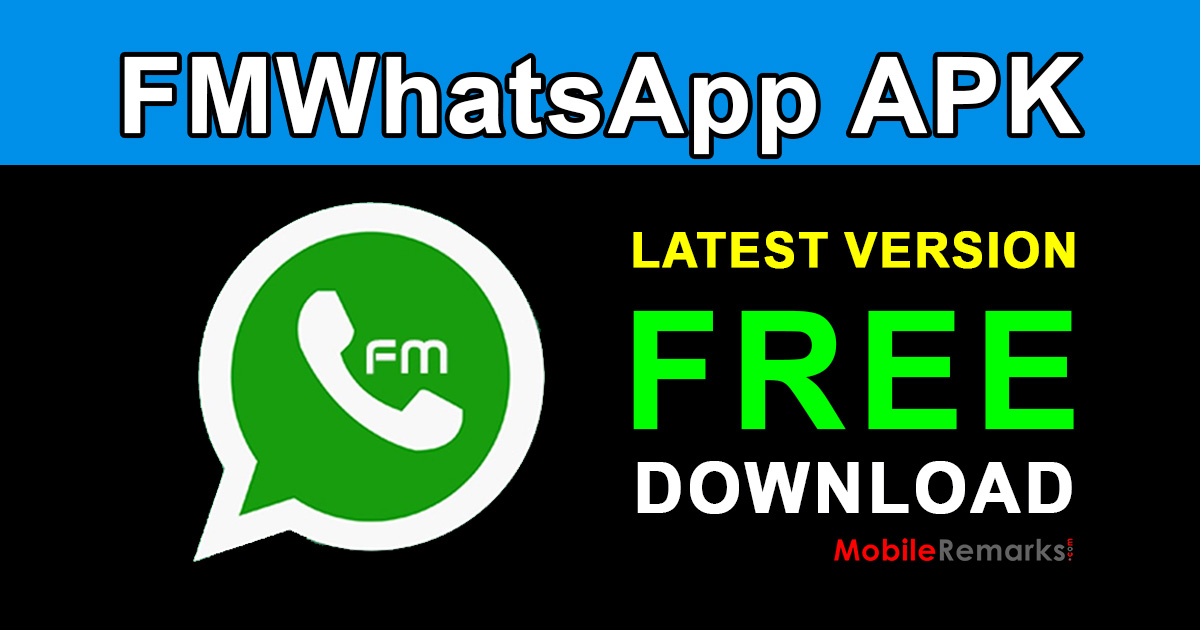 FMWhatsApp APK Free Download Latest Version