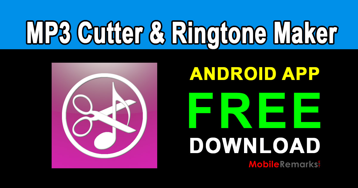 MP3 Cutter and Ringtone Maker Free download