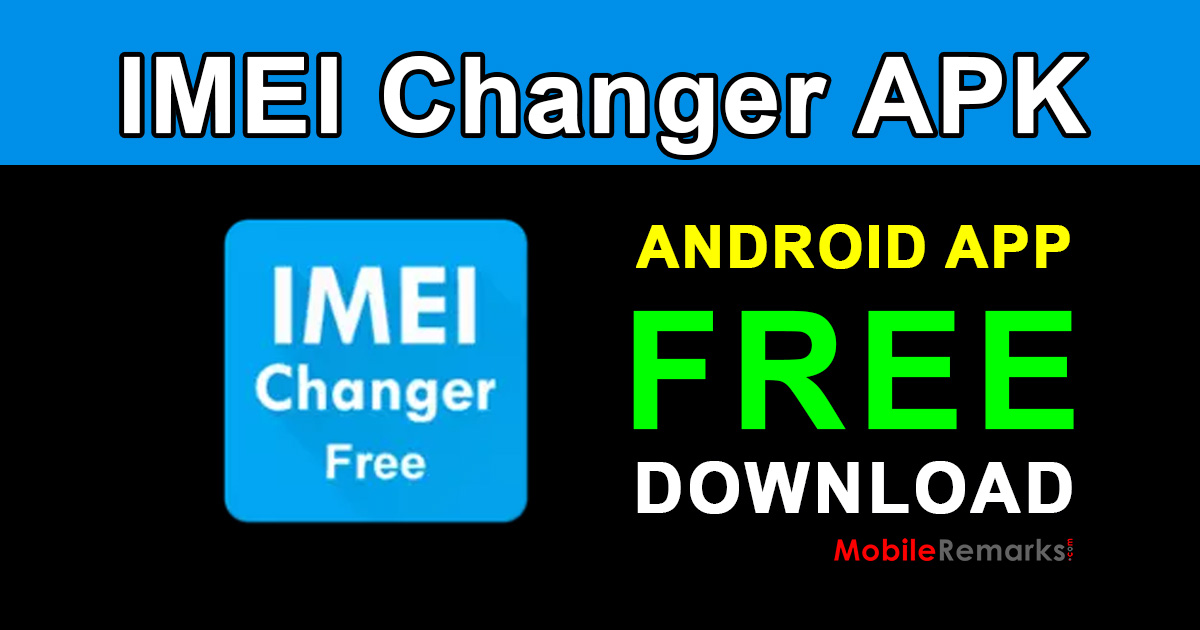 IMEI Changer apk free download