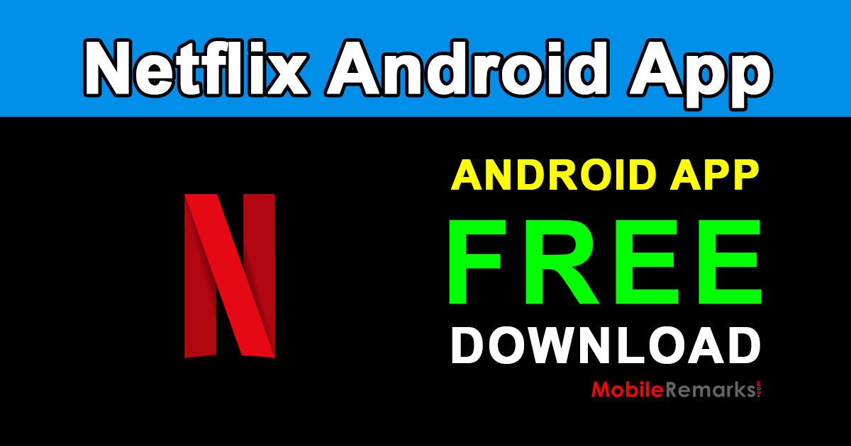 netflix android app free download