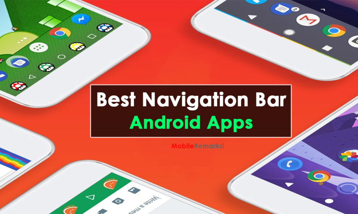Top 10 Navigation Bar Apps For Android - Mobile Remarks