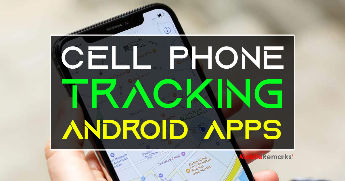 Best Cell Phone Tracking Android Apps