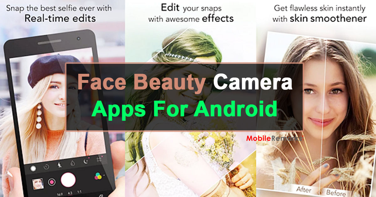 Best Face Beauty Camera Apps For Android