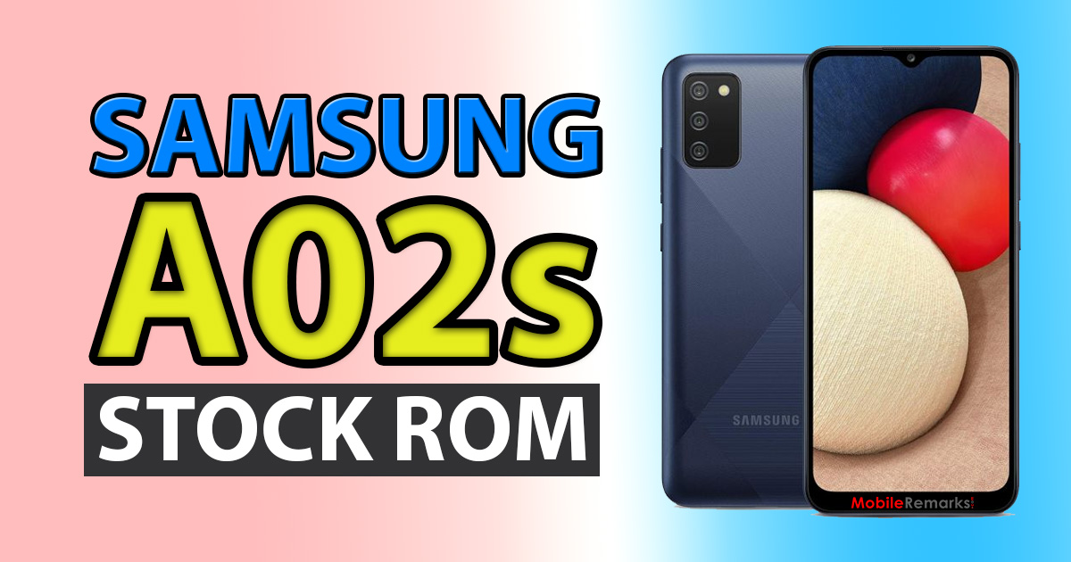 Samsung Galaxy A02s (SM-A025F) Stock ROM Flash File Download