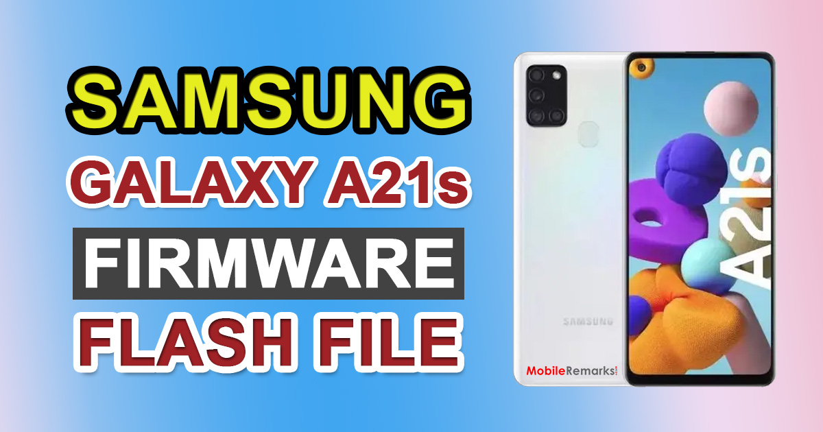 Samsung Galaxy A21s A217F M Firmware Flash File (Stock ROM)