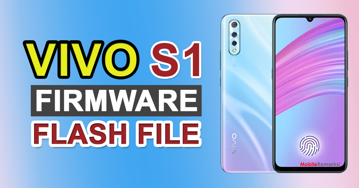 Vivo S1 PD1913F Firmware Flash File (Stock ROM)