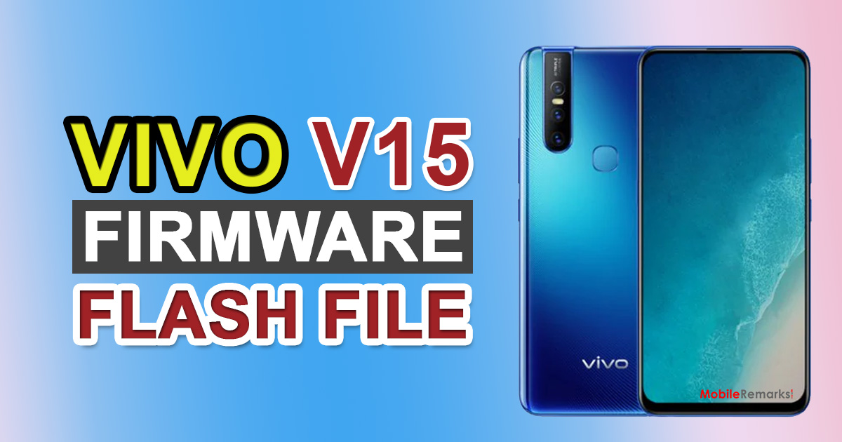 Vivo V15 PD1831F Firmware Flash File (Software Update)