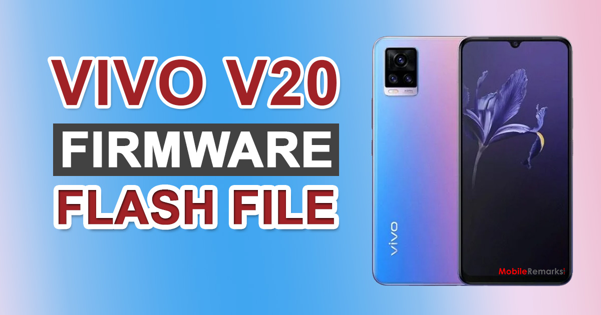 Vivo V20 Firmware Flash File (Stock ROM)