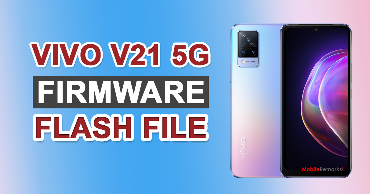 Vivo V21 5G Firmware Flash File (Stock ROM)