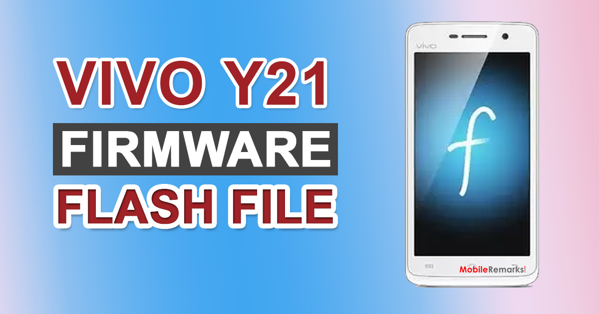 Vivo Y21 Firmware Flash File Download (Stock ROM)