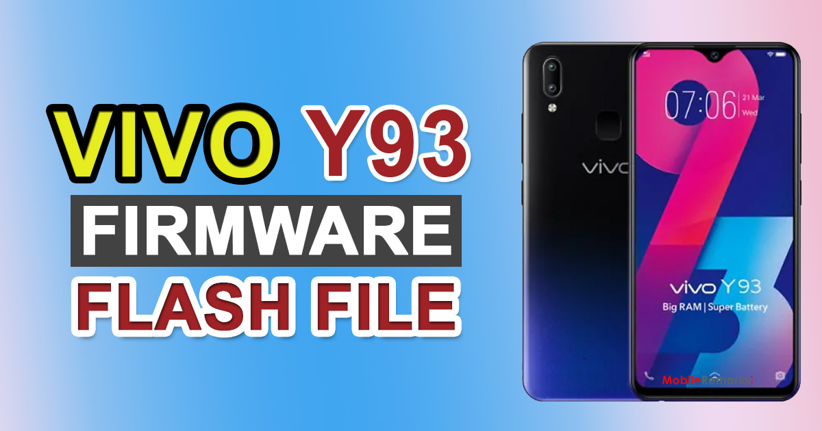 Vivo Y93 PD1818CF Firmware Flash File (Stock ROM)