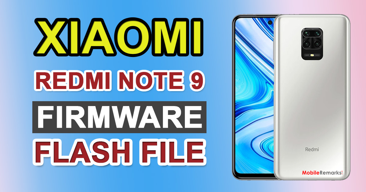 Xiaomi Redmi Note 9 Firmware Flash File (Stock ROM)
