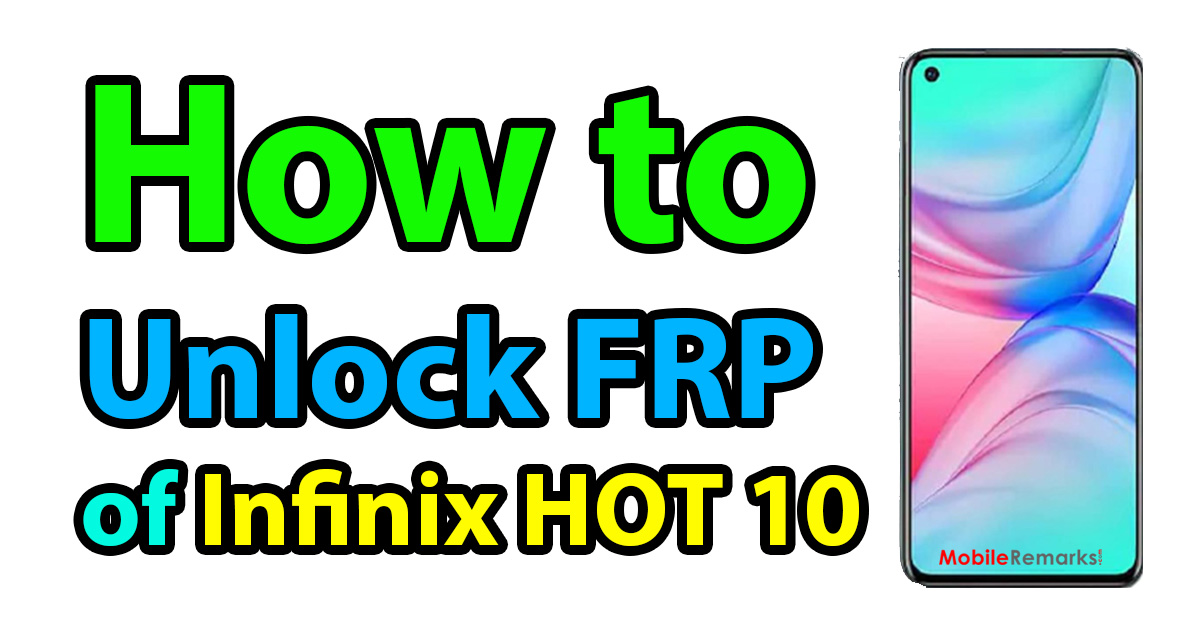 Infinix Hot 10 FRP Bypass Without PC (Android 10)