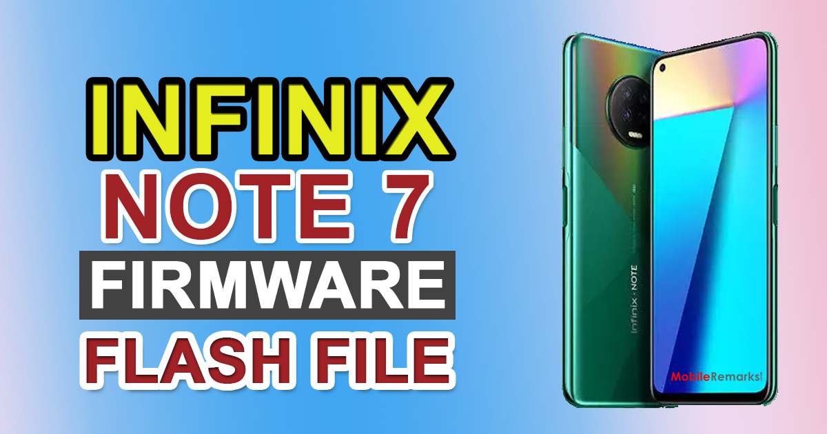 Infinix Note 7 X690 Stock ROM (Firmware Flash File)