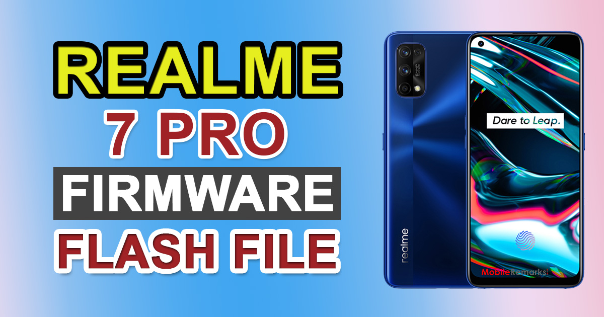 Realme 7 Pro RMX2170PU Flash File (Stock ROM Firmware Guide)