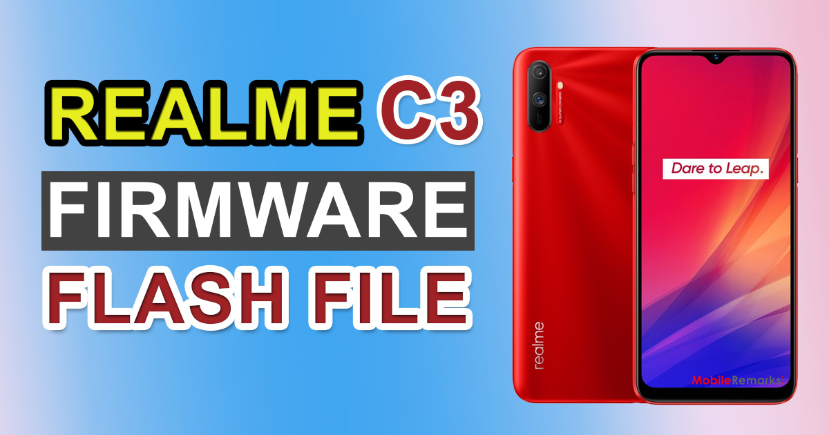 Realme C3 Firmware Flash File (Stock ROM)