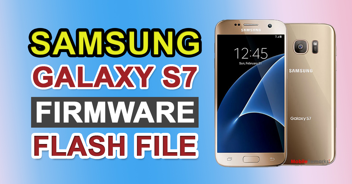 Samsung Galaxy S7 SM-G930W8 Firmware Flash File (Stock ROM)