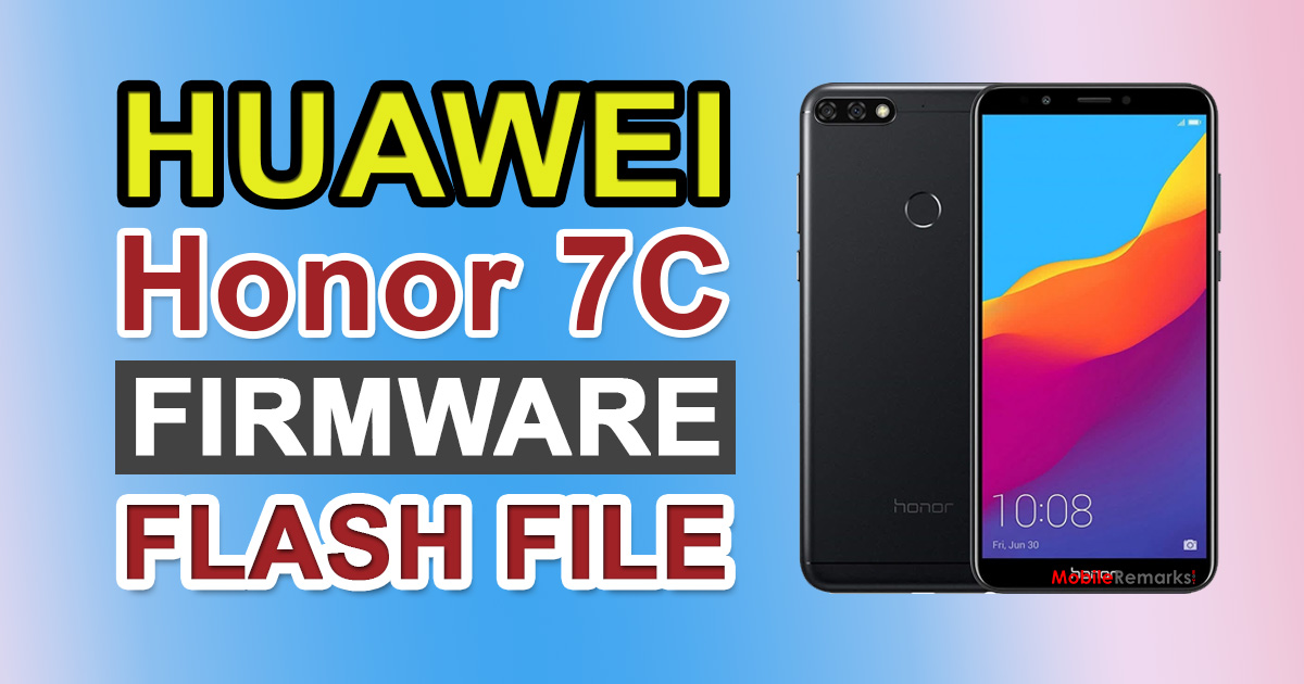 Huawei Honor 7C Firmware Flash File (Stock ROM)