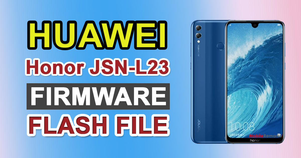 Huawei Honor 8X JSN-L23 Firmware Flash File (Stock ROM)