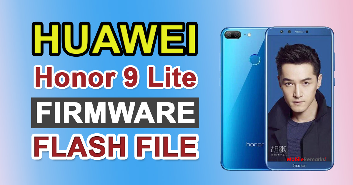 Huawei Honor 9 Firmware Flash File (Stock ROM Unbrick)