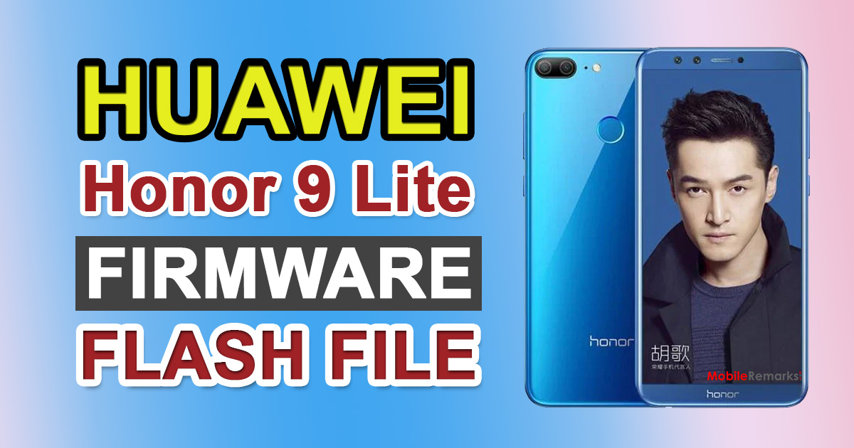 Huawei Honor 9 Lite Firmware Flash File