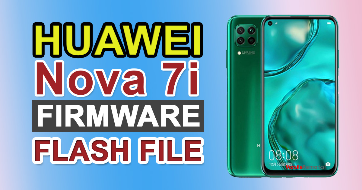 Huawei Nova 7i JNY-L22B Firmware Flash File (Stock ROM)