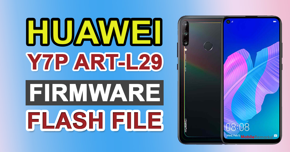 Huawei Y7P ART-L29 Firmware Flash File (Stock ROM)