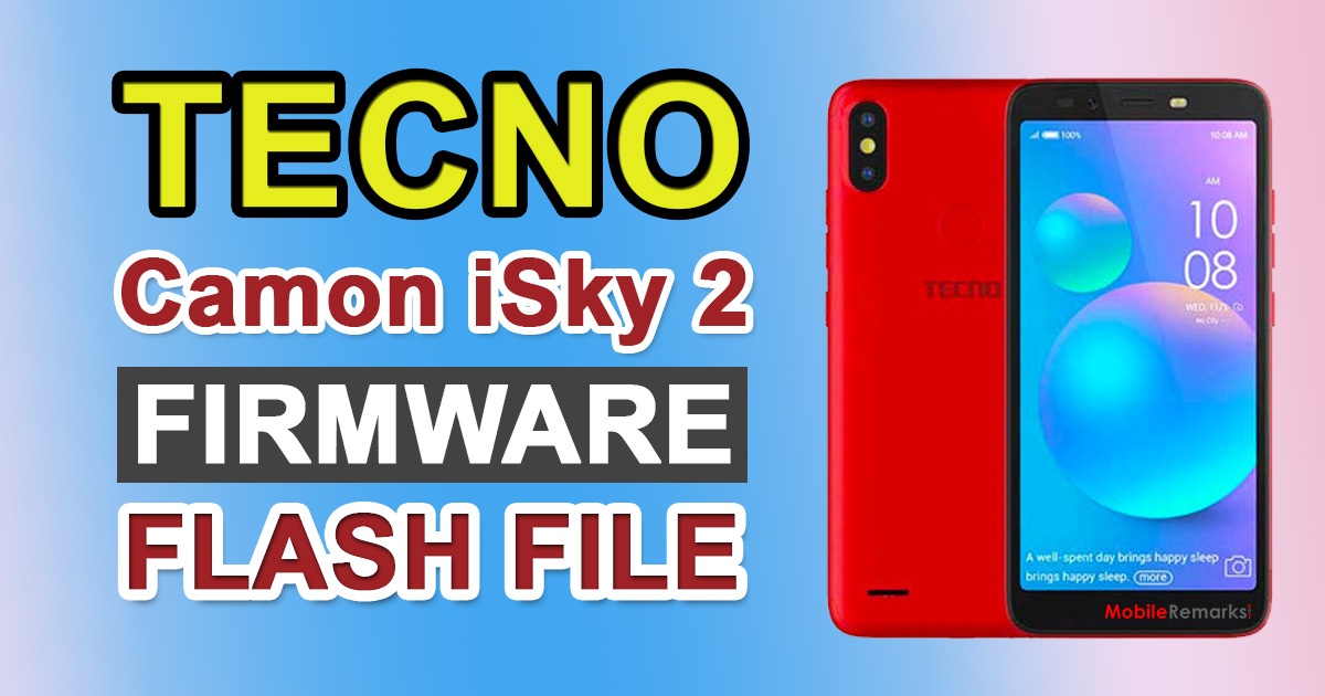 Tecno Camon iSky 2 IN1 Pro Firmware Flash File (Stock ROM)