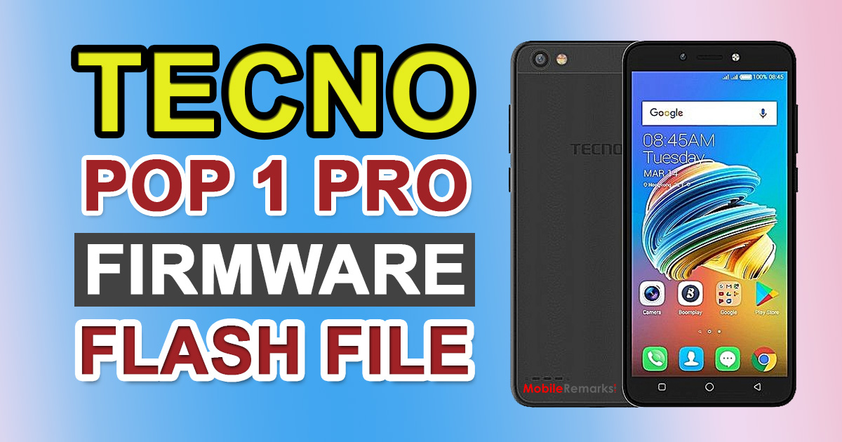 Tecno POP 1 Pro Firmware Flash File