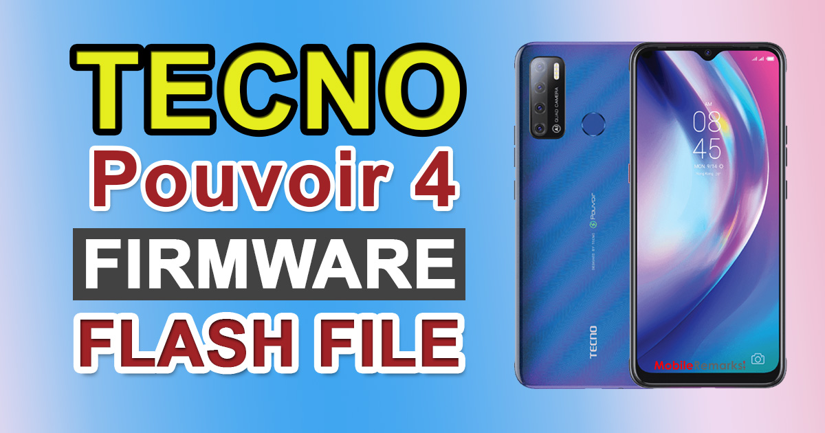 Tecno Pouvoir 4 Firmware Flash File (Stock ROM)