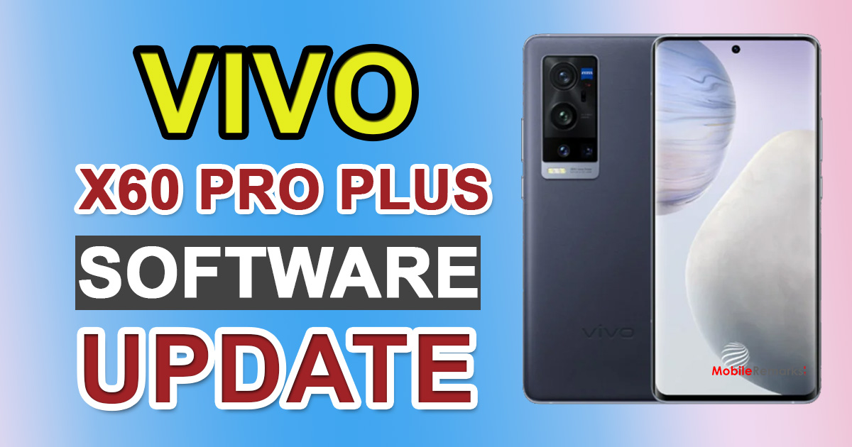 Vivo X60 Pro + Software Update