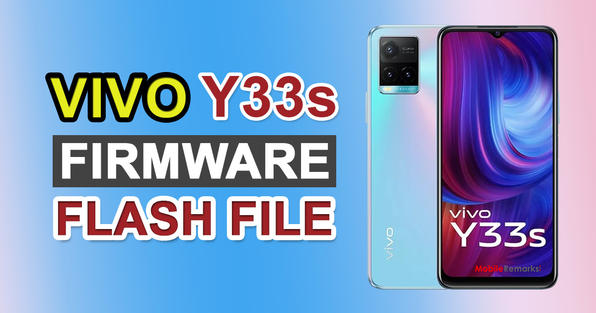 Vivo Y33s PD2147F Firmware Flash File (Stock ROM)